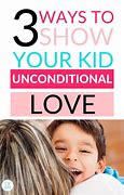 Featured image for What Are The Most Effective Ways To Show Unconditional Love To Your Children?